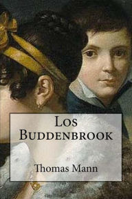 Title: Los Buddenbrook (Spanish Edition), Author: Thomas Mann