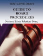 Tentative Draft: Guide to Board Procedures