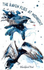 The Raven Flies at Midnight