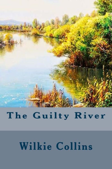 The Guilty River