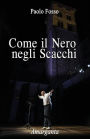 Come il nero negli scacchi