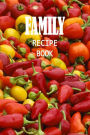Family Recipe Book: Blank Cookbook