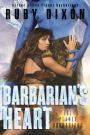 Barbarian's Heart: A SciFi Alien Romance