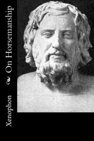 Title: On Horsemanship, Author: Xenophon