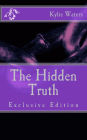The Hidden Truth: Exclusive Edition