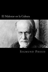 Title: El Malestar en la Cultura (Spanish Edition), Author: Sigmund Freud