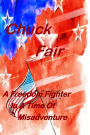 A Freedom Fighter In A Time Of Misadventure