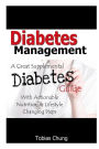 Diabetes Management - A Great Supplemental Diabetes Guide With Actionable Nutrition & Lifestyle Changing Steps