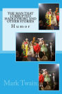 The Man That Corrupted Hadleyburg and Other Stories: Humor
