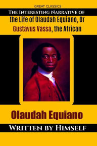 Olaudah Equiano or Gustavus Vassa