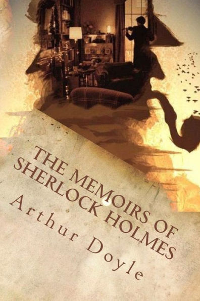 The Memoirs of Sherlock Holmes