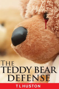 Title: The Teddy Bear Defense, Author: Amy Lignor