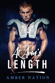 Title: At Arm's Length, Author: Amber Nation
