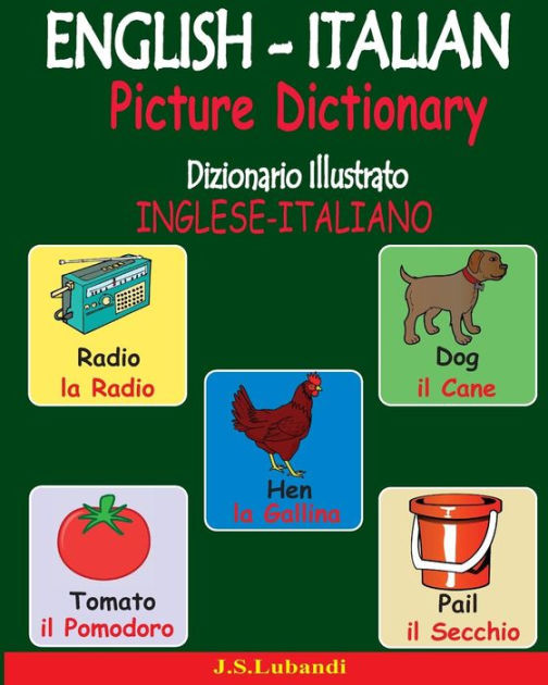 ENGLISHITALIAN Picture Dictionary (Dizionario Illustrato INGLESE