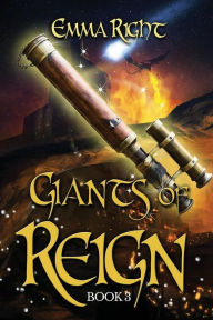Title: Giants of Reign: Young Adult/ Middle Grade Adventure Fantasy (Reign Fantasy, Book 3), Author: Lisa Lickel