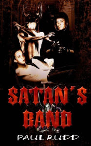 Title: Satan's Band, Author: Paul Rudd