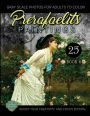 PreRafaelits Paintings: Coloring Book for Adults, Book 6, Boost Your Creativity and Focus