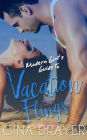 Modern Girl's Guide to Vacation Flings
