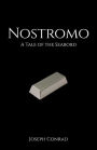 Nostromo: A Tale of the Seaboard