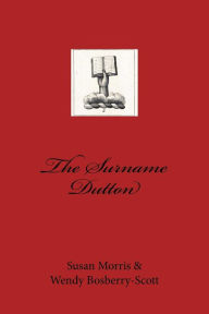 Title: The Surname Dutton, Author: Wendy Bosberry-Scott