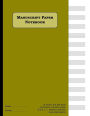 Manuscript Paper Notebook: 12-staff (12 staves per page), 120 pages, perfect binding, standard staff width: Music Paper Notebook size = 8.5 x 11 inches (double-sided), standard staff = 8.5mm = 11/32
