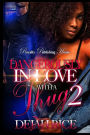 Dangerously in Love With A Thug 2