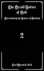 The Occult Nature of God: Questioning the Nature of Divinity