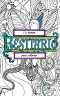 Bestiario: para colorear