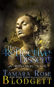 Title: The Reflective Dissent, Author: Tamara Rose Blodgett