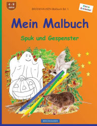 Title: BROCKHAUSEN Malbuch Bd. 1 - Mein Malbuch: Spuk und Gespenster, Author: Dortje Golldack