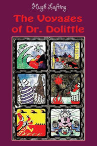 Title: The Voyages of Dr. Dolittle, Author: Hugh Lofting