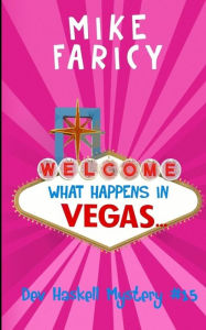 Title: What Happens In Vegas..., Author: Mike Faricy