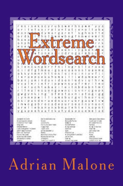 Extreme Wordsearch: Large Print Word Search Puzzles by Adrian Malone