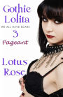 Gothic Lolita 3: Pageant