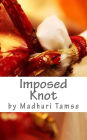 Imposed Knot