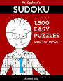 Mr. Egghead's Sudoku 1,500 Easy Puzzles With Solutions: Only One Level Of Difficulty Means No Wasted Puzzles