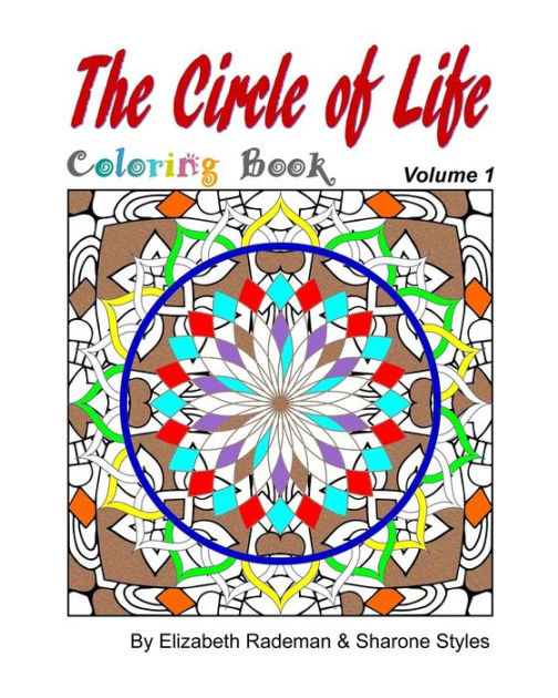 Circle of Life Coloring Book by Sharone Styles, Elizabeth Rademan