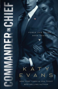 Title: Commander in Chief, Author: Katy Evans