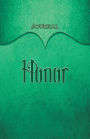 Honor Journal: Teal 5.5x8.5 240 Page Lined Journal Notebook Diary (Volume 1)