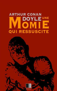 Title: Une Momie qui Ressuscite, Author: Albert Savine