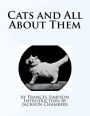 Cats and All About Them