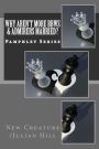 Why Aren't More BBWs & Admirers Married?: Pamphlet Series