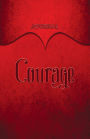 Courage Journal: Red 5.5x8.5 240 Page Lined Journal Notebook Diary (Volume 1)