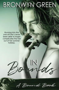 Title: In Bounds, Author: Bronwyn Green