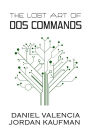 The Lost Art of DOS Commands