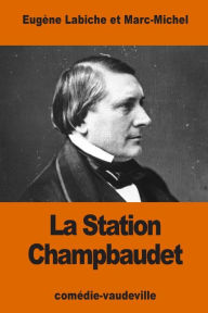 Title: La Station Champbaudet, Author: Marc-Michel