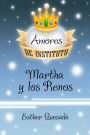 Martha y los Renos