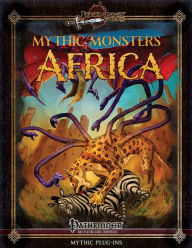 Title: Mythic Monsters: Africa, Author: Loren Sieg