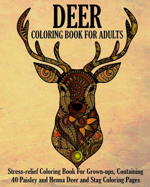 Deer Coloring Book For Adults: Stress-relief Coloring Book ...