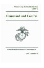 Marine Corps Doctrinal Population MCDP 6 Command and Control 4 October 1996
